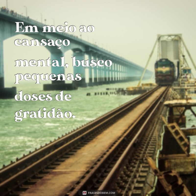 Como Combater a Cansaço Mental: Dicas para Revitalizar sua Mente 