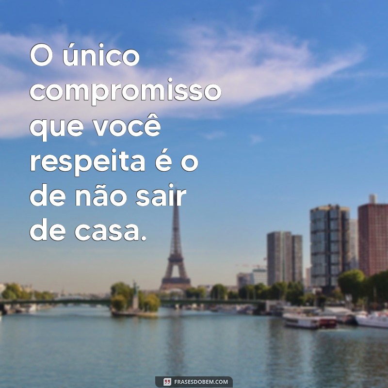 Frases Engraçadas para Lidar com Pessoas Folgadas: Humor e Sinceridade 