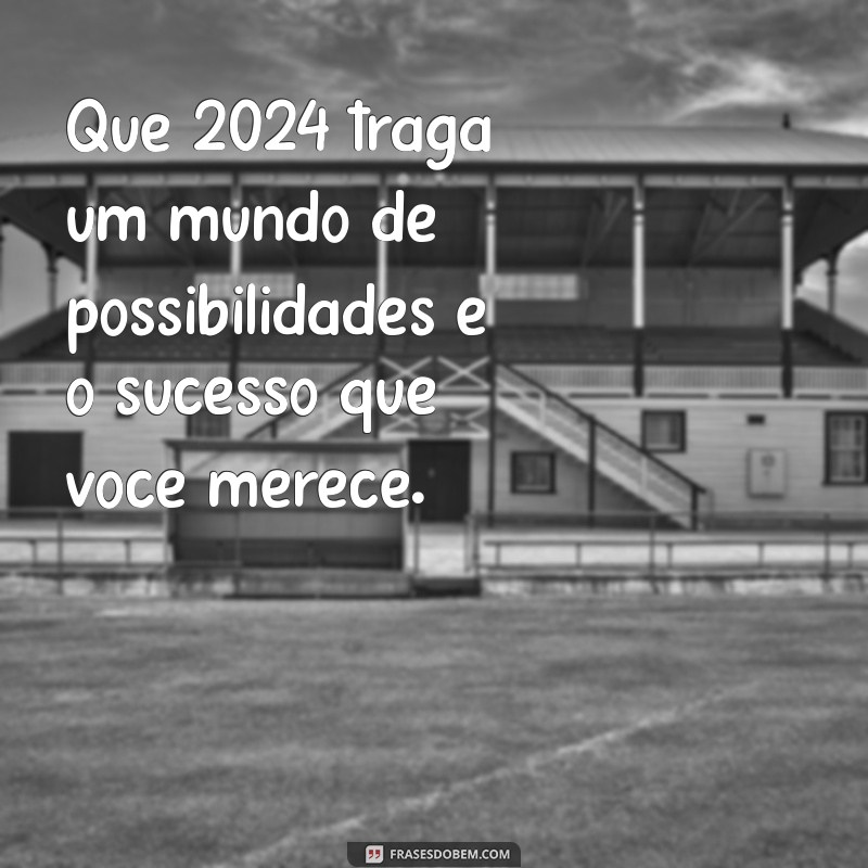 Frases Inspiradoras de Ano Novo para Encantar Seus Clientes em 2024 