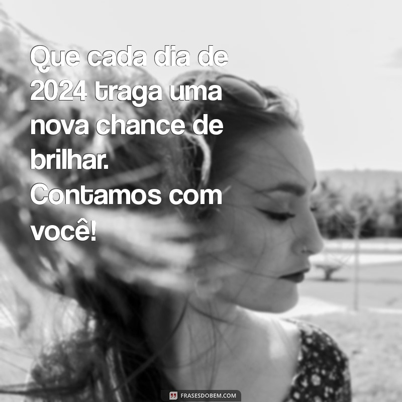 Frases Inspiradoras de Ano Novo para Encantar Seus Clientes em 2024 