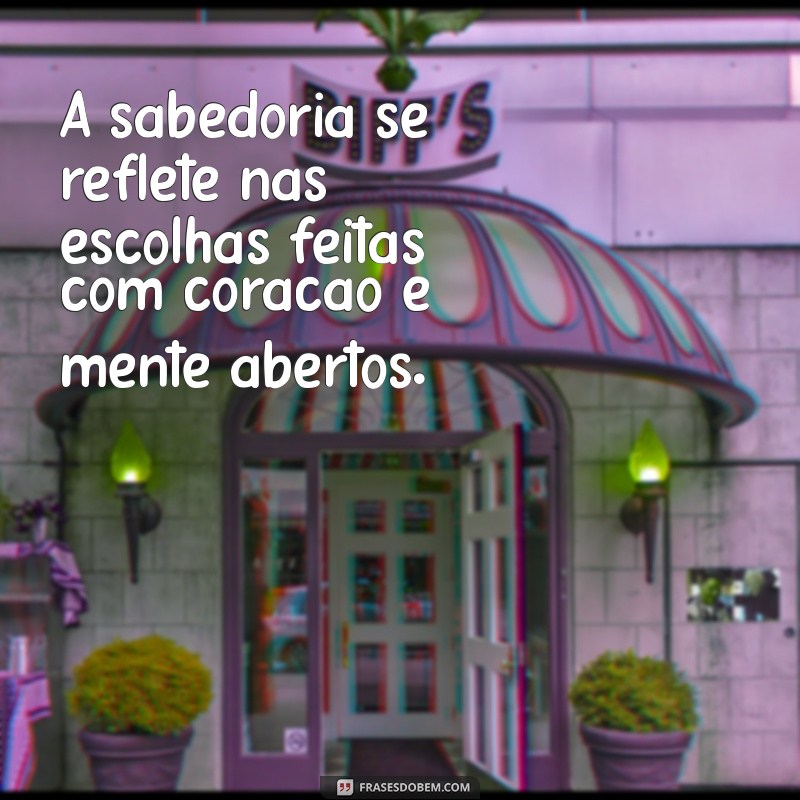 Mensagens Inspiradoras de Humildade e Sabedoria para Refletir 