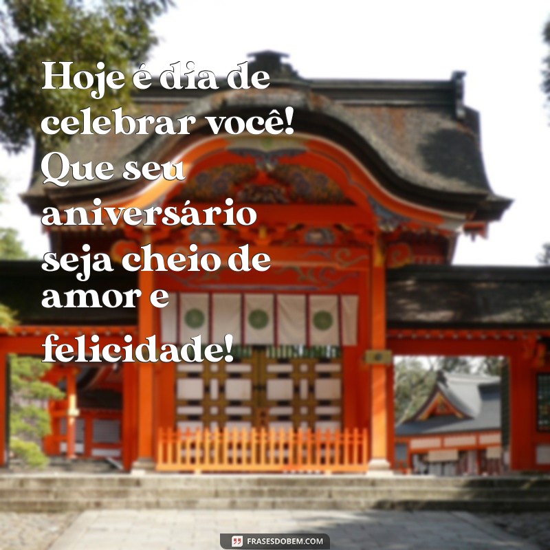 Frases Inspiradoras para Desejar um Feliz Aniversário à Sua Amiga 