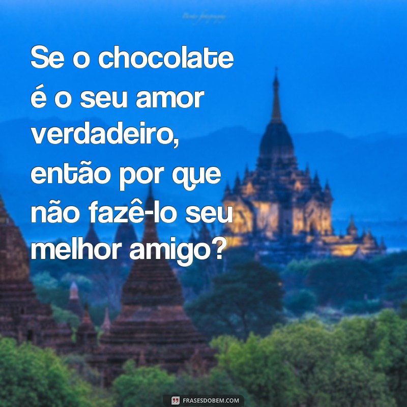 Encante seus seguidores com as melhores frases de chocolate para Instagram 