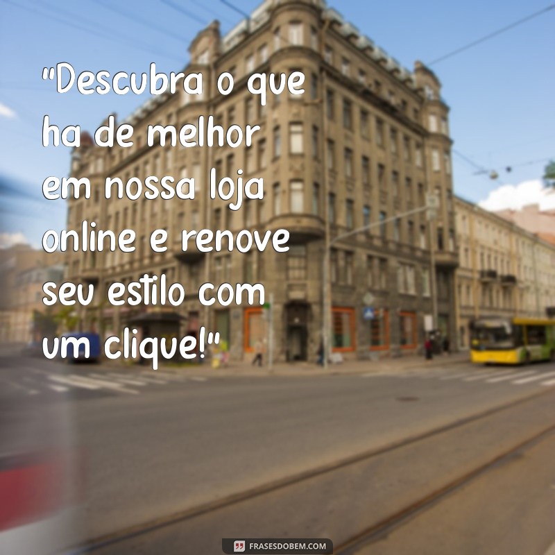 frases para loja online 