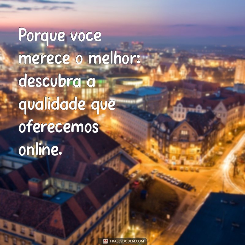 Frases Criativas para Impulsionar Vendas na Sua Loja Online 