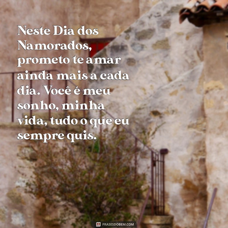 Frases Românticas para Encantar no Dia dos Namorados 