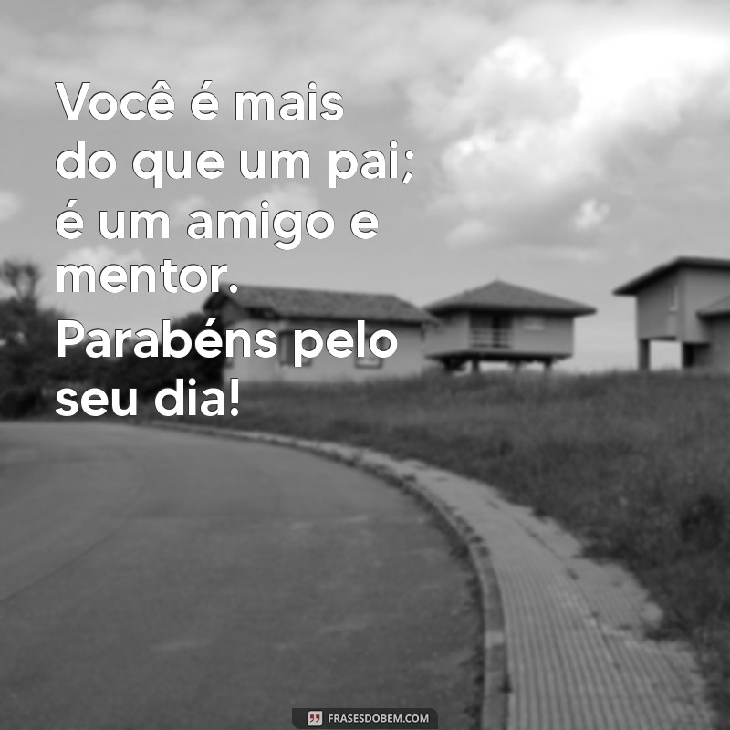 Mensagens Inspiradoras para Celebrar o Dia dos Pais: Homenagens e Frases Emocionantes 