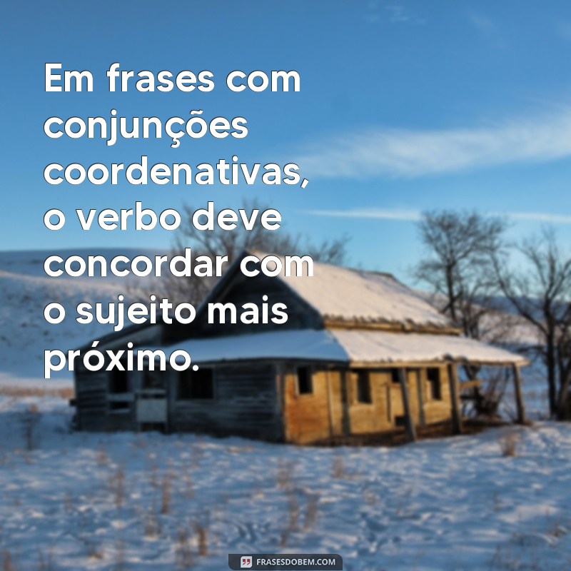 Entenda a importância da concordância verbal correta nas frases: guia completo 