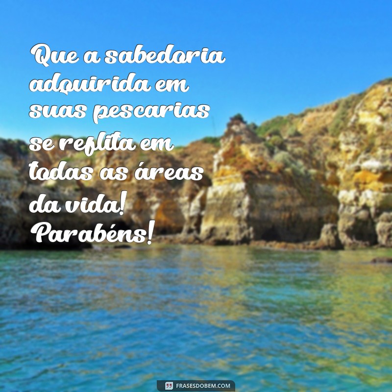 Mensagens de Aniversário Criativas para Pescadores: Celebre com Estilo! 