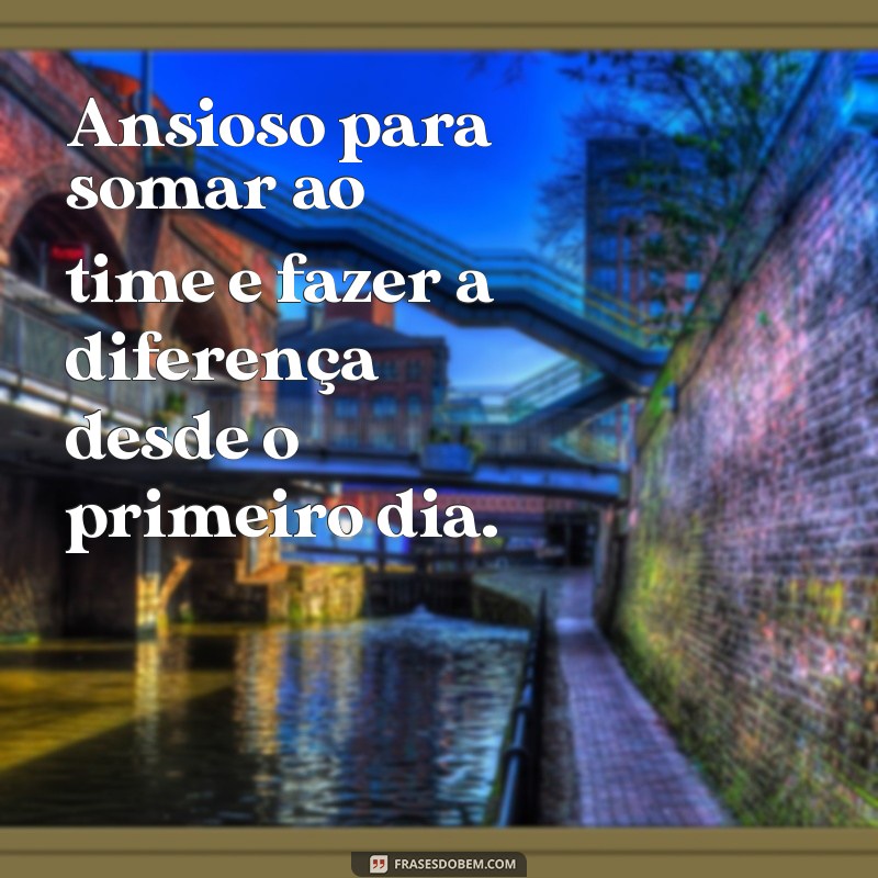 Frases Inspiradoras para Celebrar seu Primeiro Dia de Trabalho 