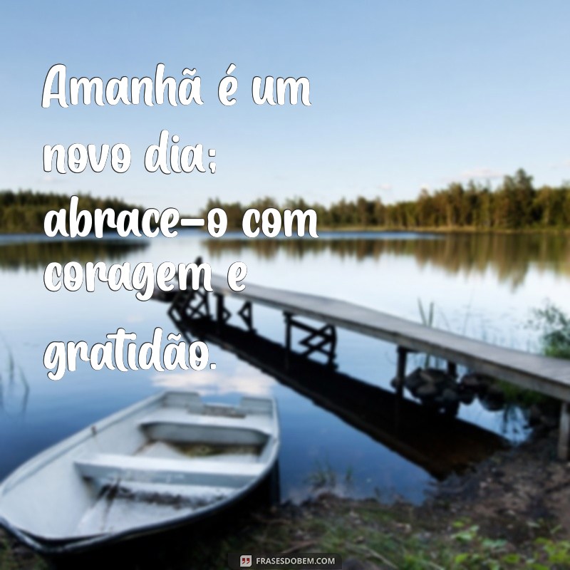 Frases Inspiradoras para Começar o Dia: Celebre o Amanhecer 