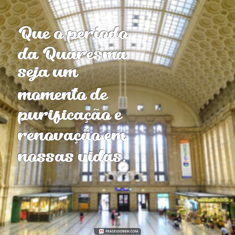 Descubra as melhores frases para refletir na Quarta-feira de Cinzas 