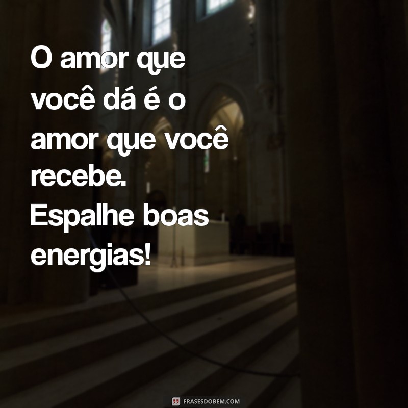 20 Mensagens Inspiradoras de Lição de Vida para Compartilhar no WhatsApp 