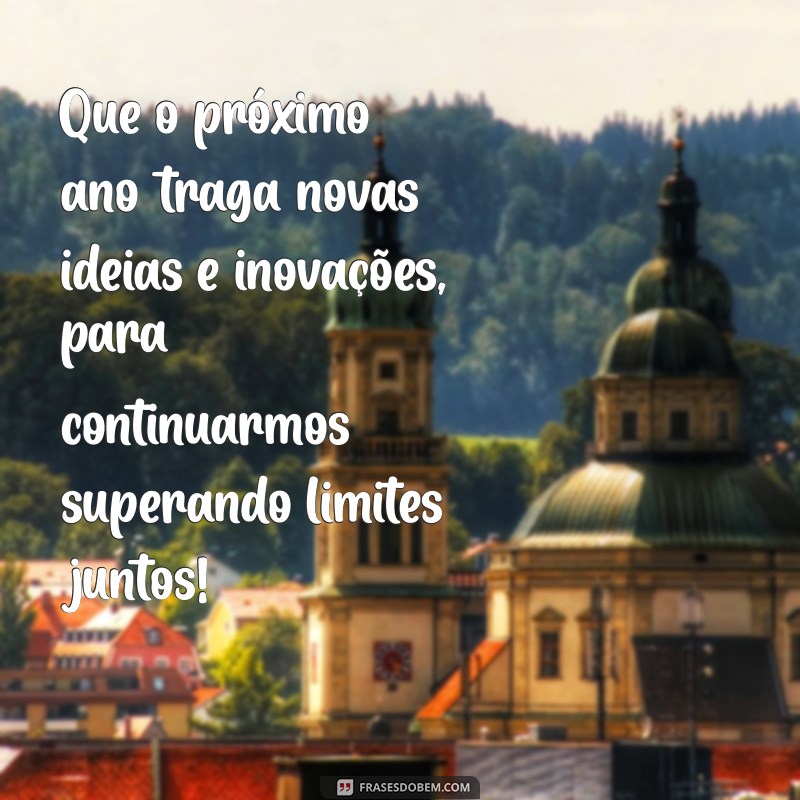 Frases Inspiradoras de Final de Ano para Motivar sua Equipe 