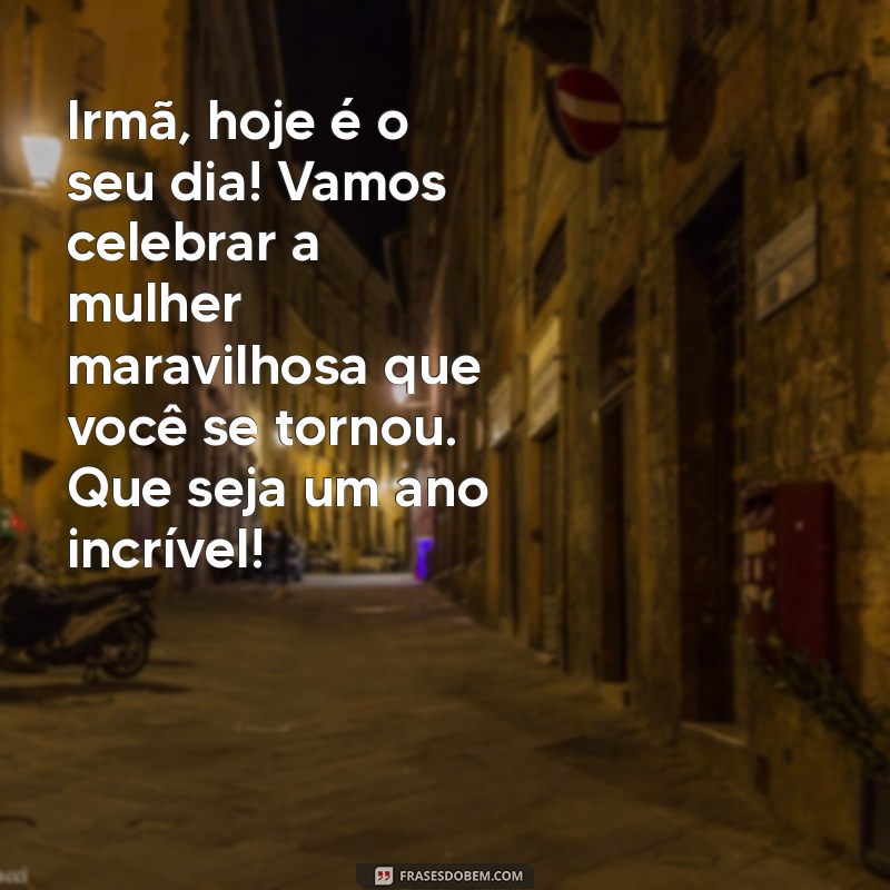 Mensagens Emocionantes de Aniversário para Celebrar sua Irmã Mais Velha 