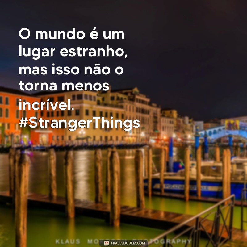 Descubra as melhores frases para fotos de perfil inspiradas em Stranger Things 