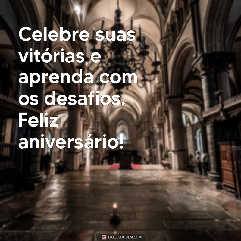 Mensagens de Aniversário: 30 Frases Criativas para Celebrar com Amor 