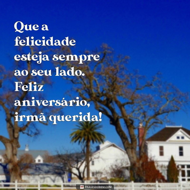 Frases Emocionantes para Celebrar o Aniversário da Sua Irmã 