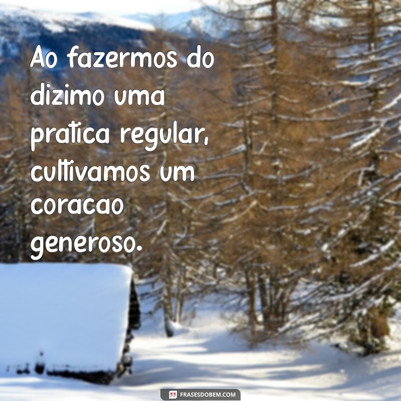 Reflexão Profunda sobre o Dízimo: Entenda seu Significado e Importância 