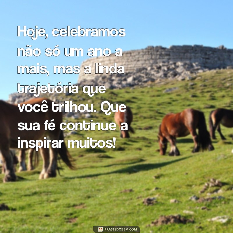 Mensagens Inspiradoras de Aniversário para Celebrar Sua Irmã na Fé 