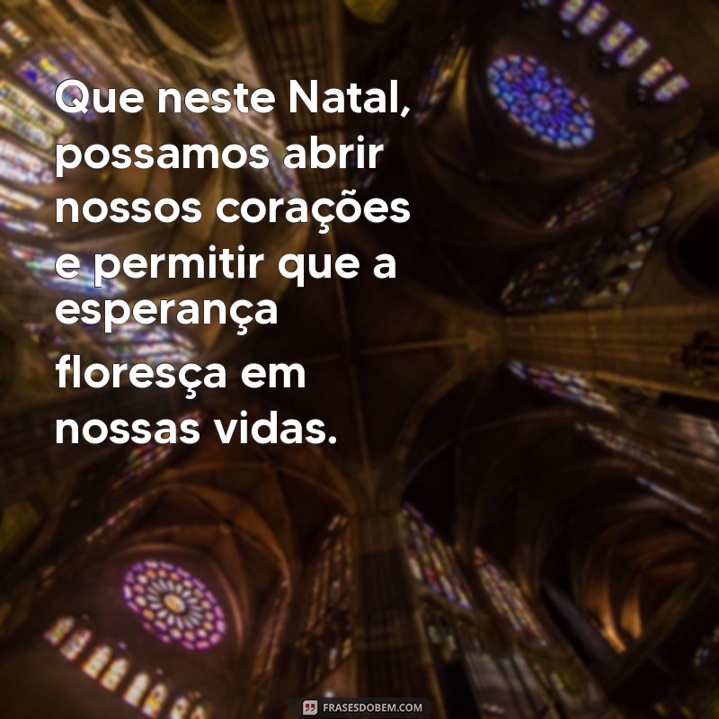 Descubra o Verdadeiro Significado das Frases de Natal: Reflexões e Inspirações 