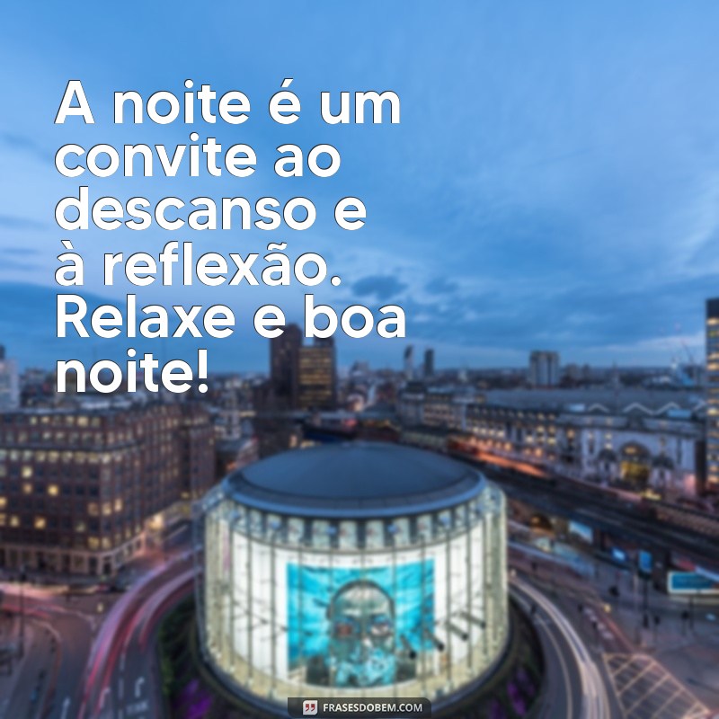 Desfrute de uma Boa Noite com as Melhores Frases Inspiradoras de Sol 