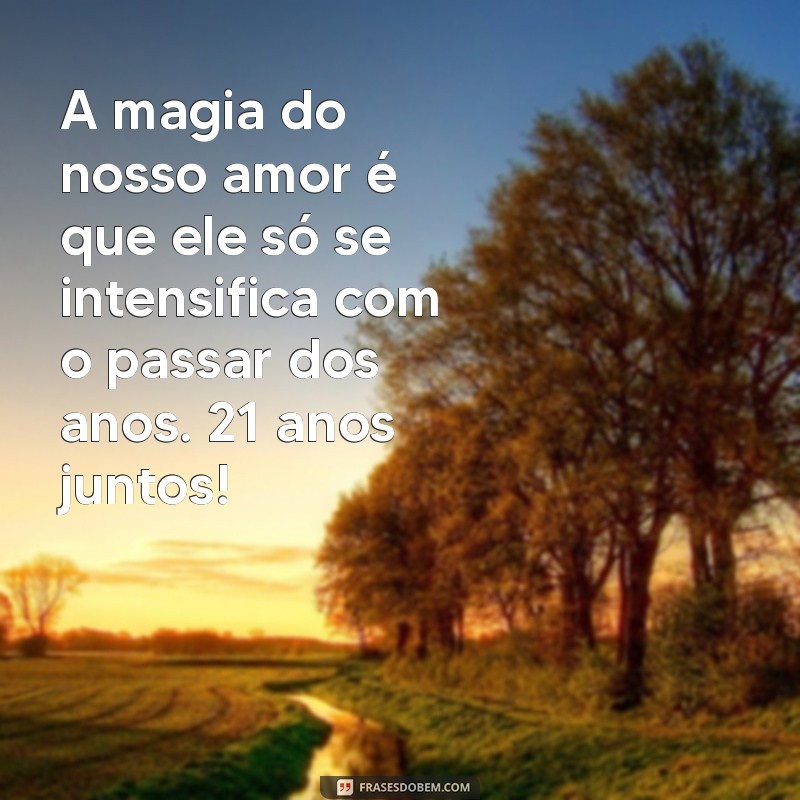21 Anos de Casados: Mensagens Emocionantes para Celebrar o Amor 