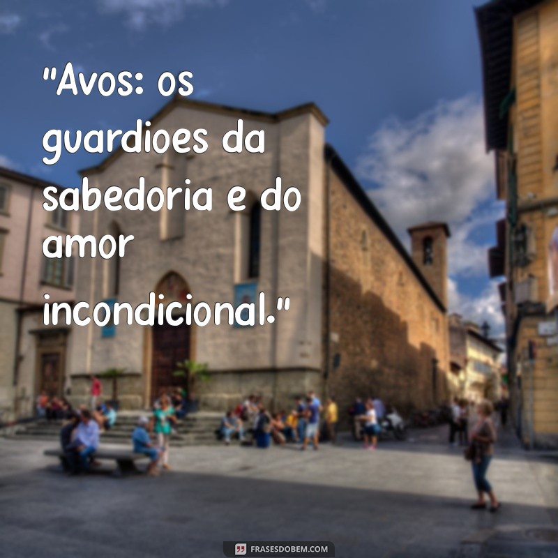 frases para dia dos avos 