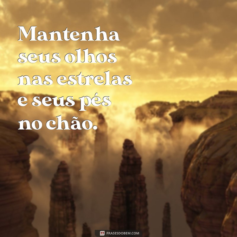 Frases Inspiradoras para Começar a Sua Semana com Motivação 