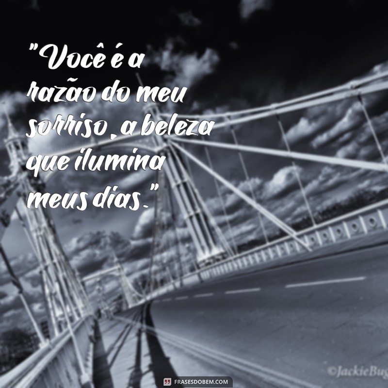 frases namorada linda 