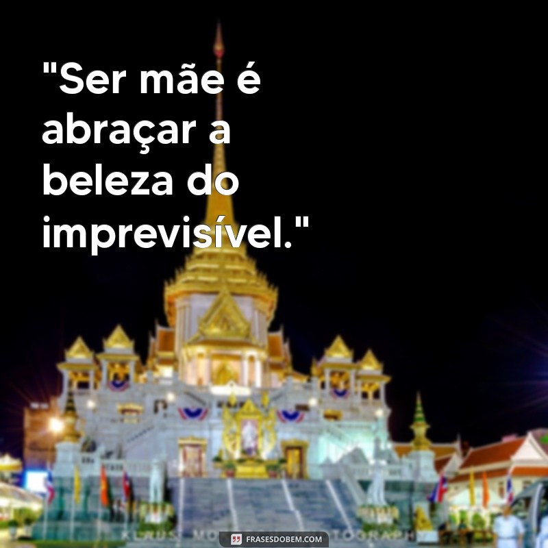 mãe atípica frases para status 