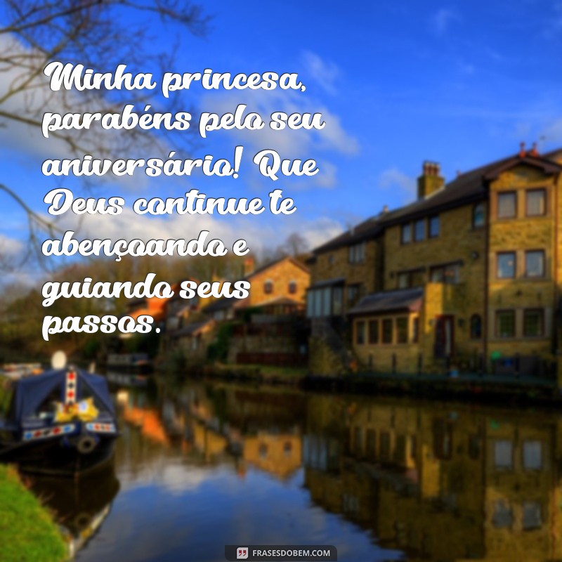 Encante sua princesa com as melhores frases de parabéns 