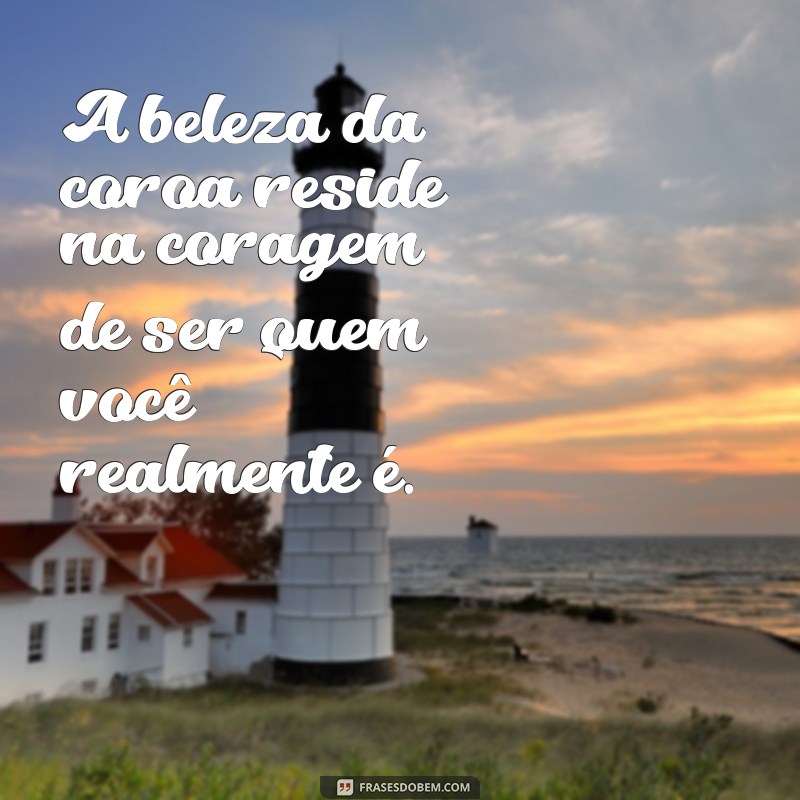 Descubra as Melhores Frases Coroa para Celebrar a Sabedoria e a Experiência 