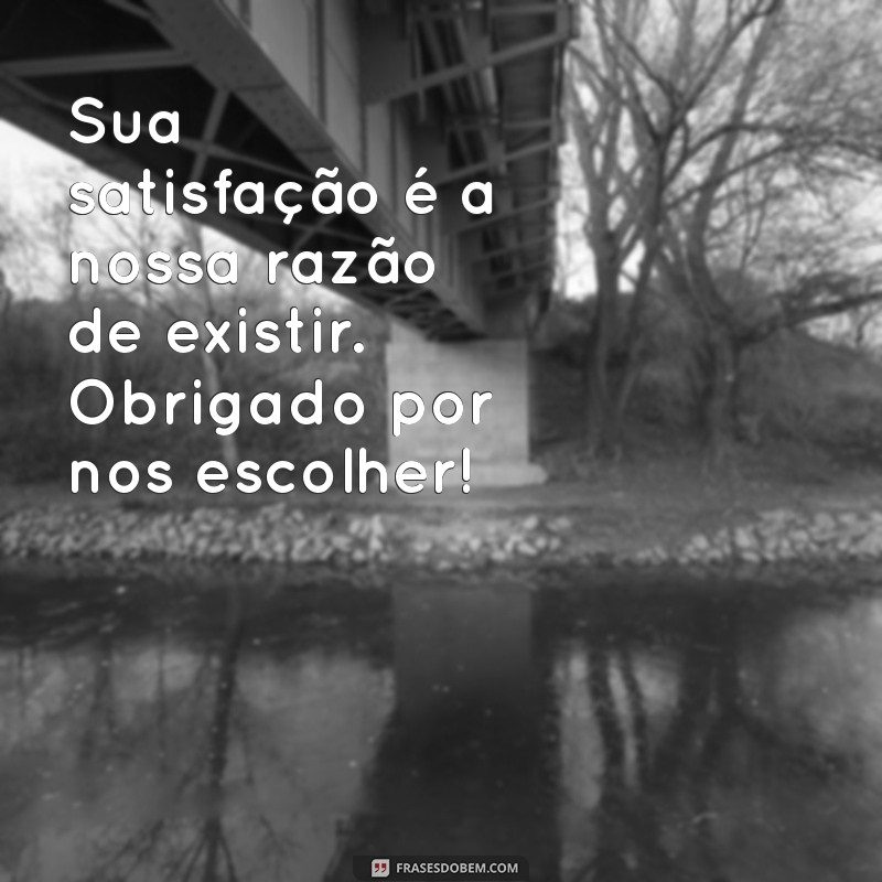 10 Mensagens de Agradecimento aos Clientes para Fortalecer Relacionamentos 