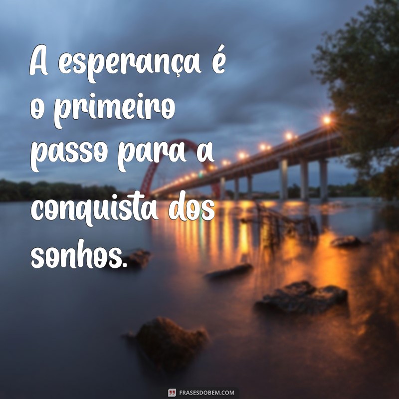 Frases Curtas de Otimismo e Fé para Inspirar Seu Dia 