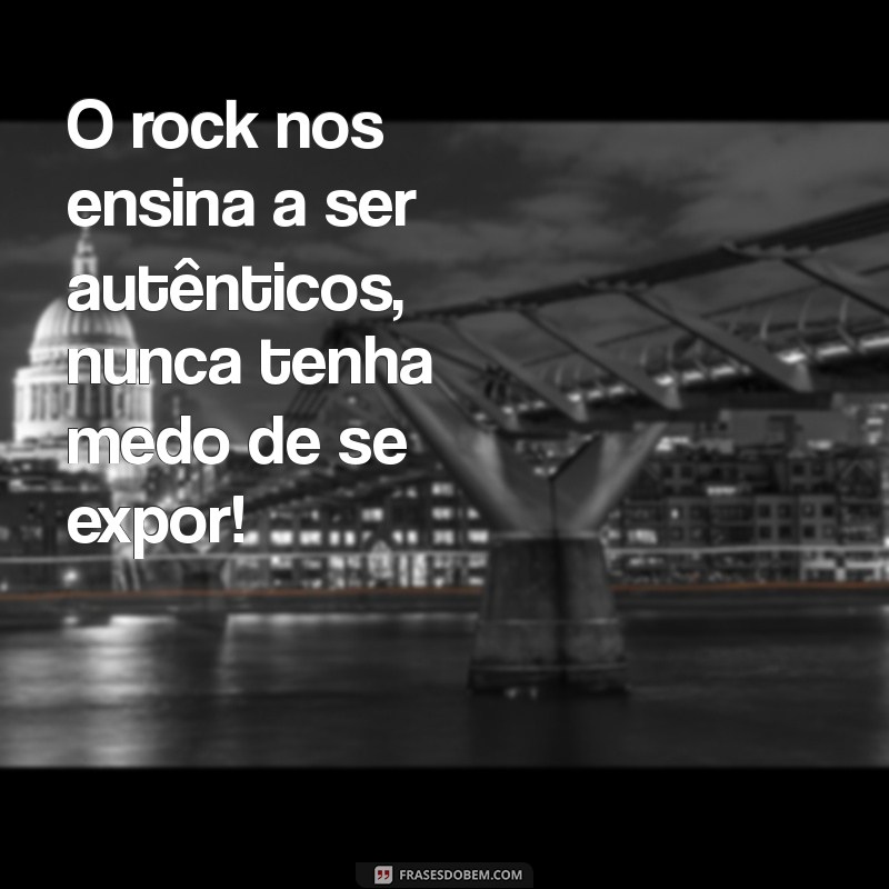 Top 20 Frases Inspiradoras para Celebrar o Dia do Rock 