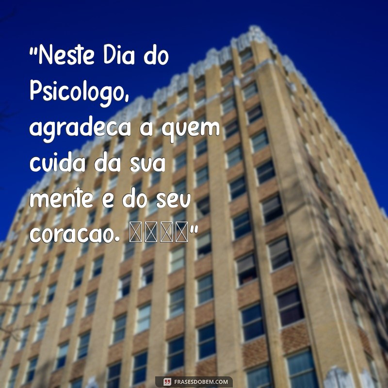 mensagem dia do psicologo 