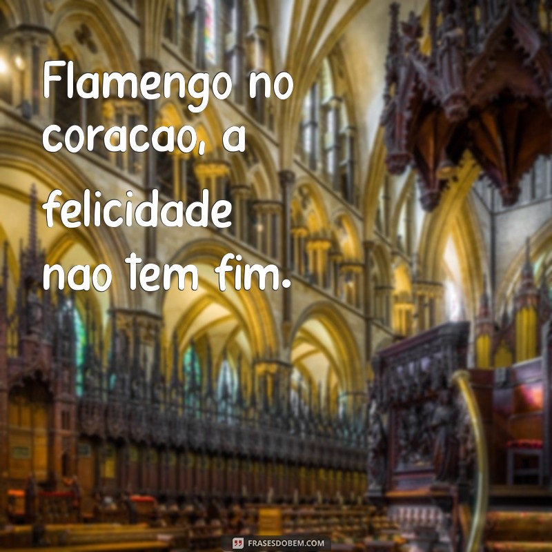 As Melhores Frases de Flamenguistas: Paixão e Orgulho Rubro-Negro 