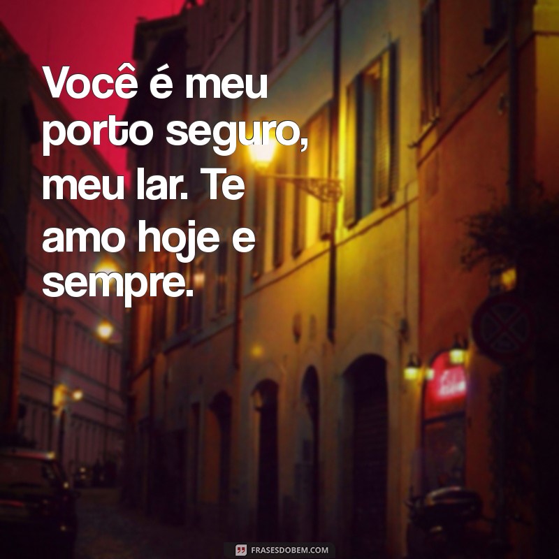 Frases de Eu Te Amo para Copiar e Declarar Seu Amor 