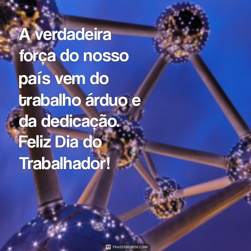 Mensagens Inspiradoras para Celebrar o Dia do Trabalho: 1º de Maio 