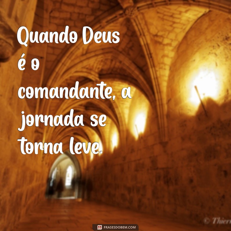 Frases Inspiradoras: Deus no Comando para Seu Status 