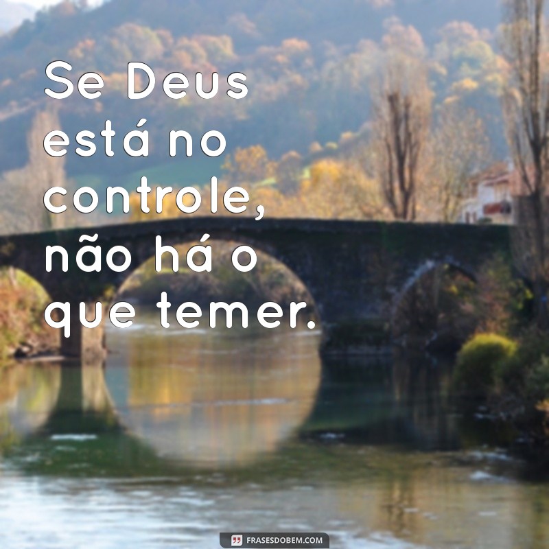 Frases Inspiradoras: Deus no Comando para Seu Status 