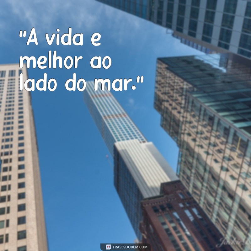 frases sobre o mar para fotos 