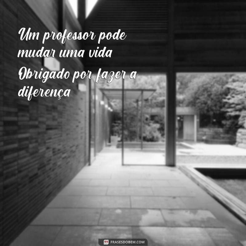 Frases Inspiradoras para Celebrar o Dia dos Professores 