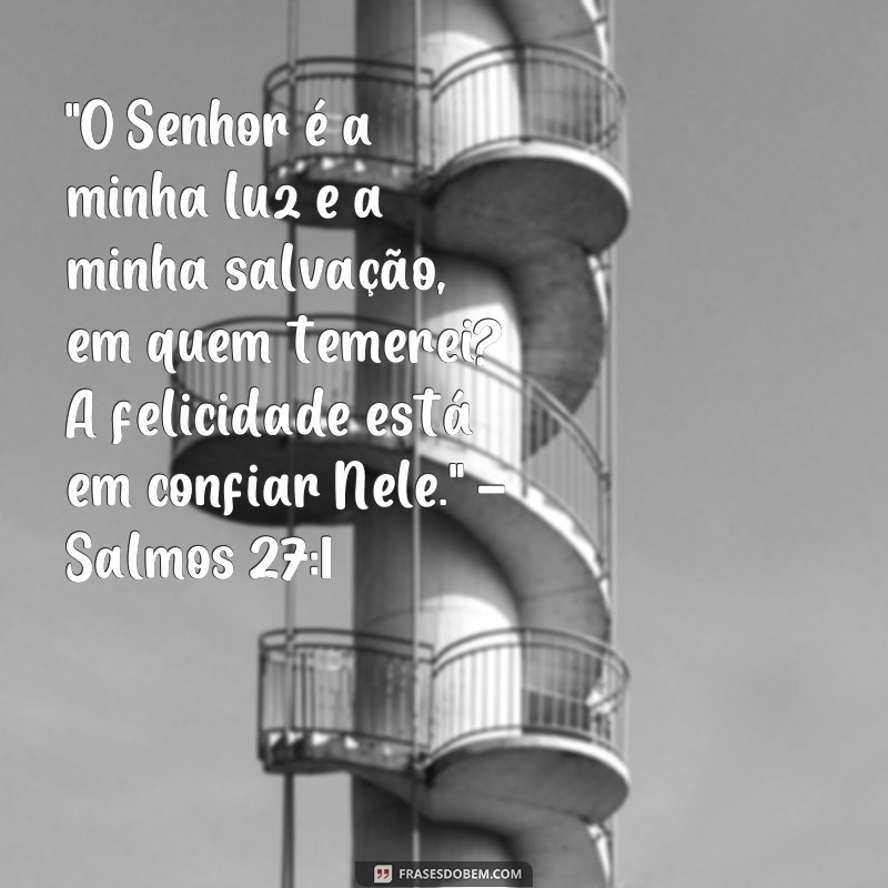 frases versículo de felicidade 