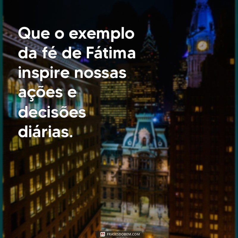 Descubra a Mensagem Inspiradora de Nossa Senhora de Fátima 