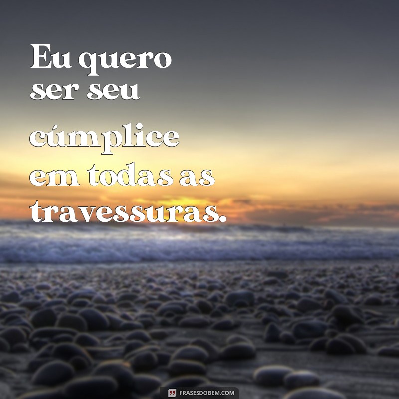 Descubra as mais belas frases eu quero ser pra você para expressar seu amor 