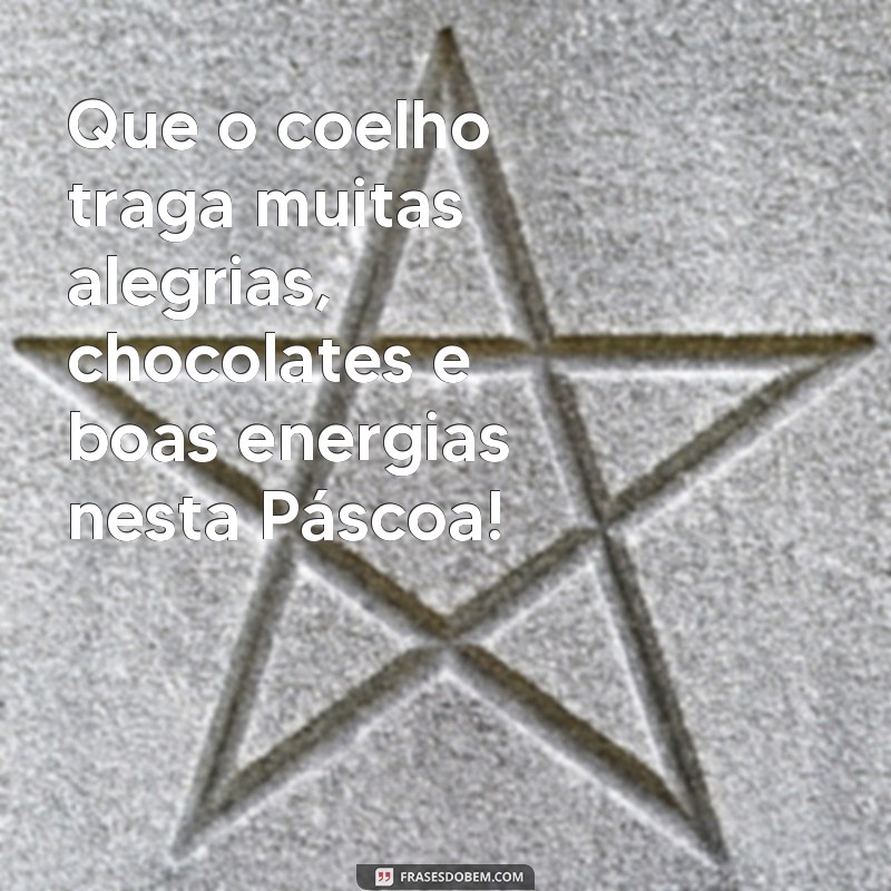 Encante seus amigos com as melhores frases de Páscoa para usar como status 