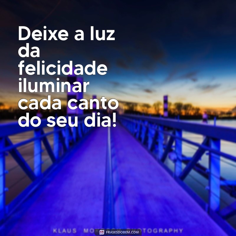 Como Criar um Dia Feliz: Dicas para Aumentar Sua Alegria Diária 