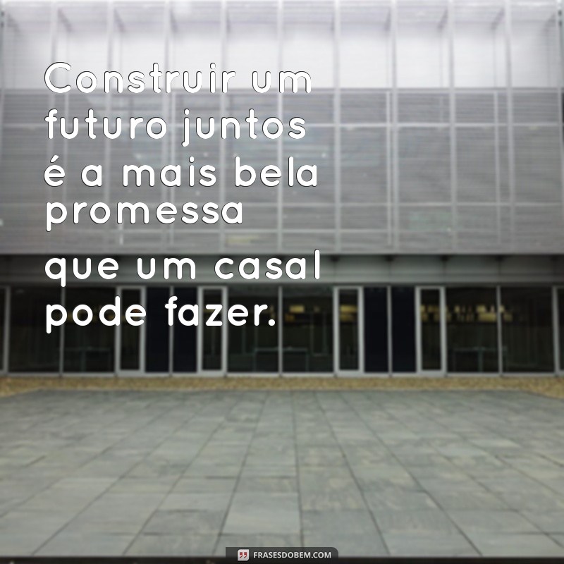 Os Melhores Versículos sobre Casamento e Amor para Inspirar sua Relação 